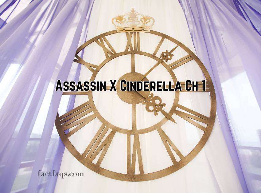 Assassin X Cinderella Ch 1