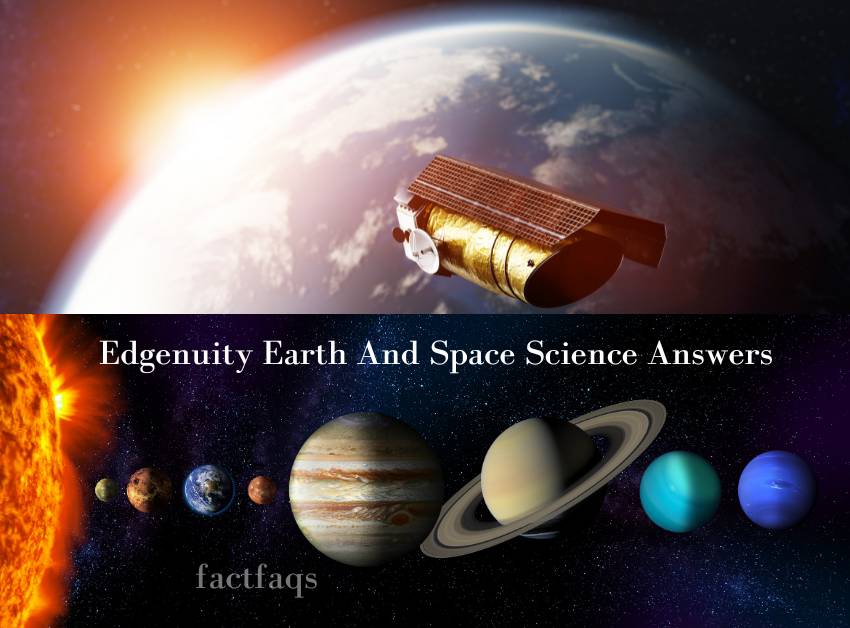 Edgenuity Earth And Space Science Answers