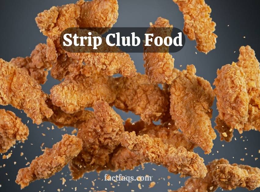 Strip Club Food