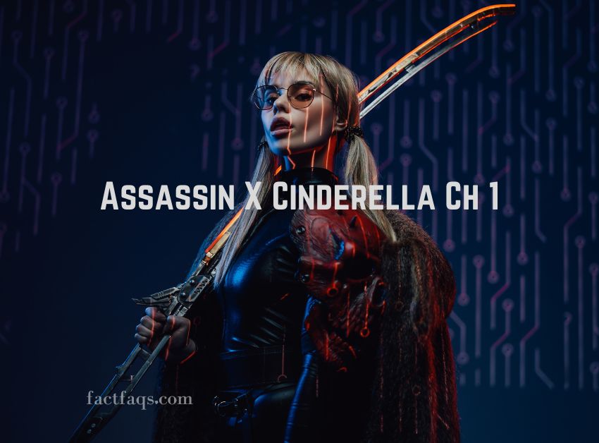 Assassin X Cinderella Ch 1