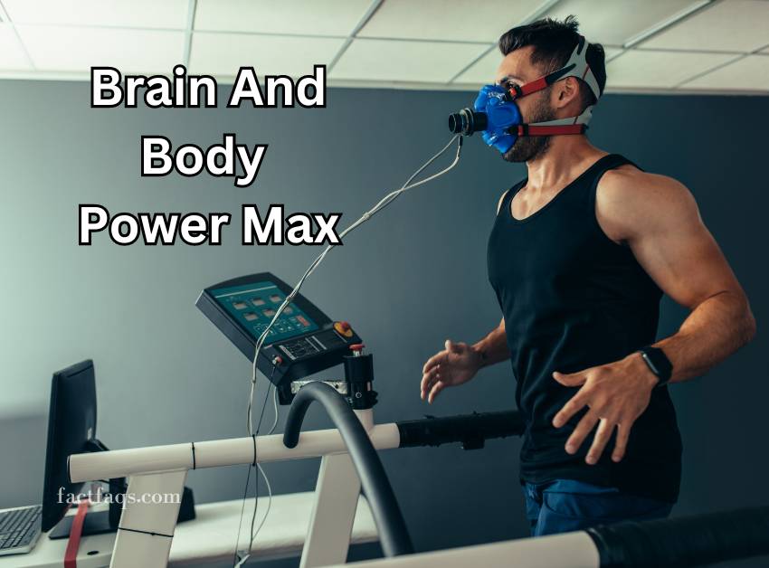 Brain And Body Power Max